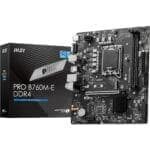 MSI MOTHERBOARD 760 PRO B760M E DDR4  (FOR INTERL 12TH | 13TH GEN)